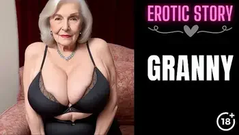 [GRANNY Story] Hot GILF knows how to suck a Cock
