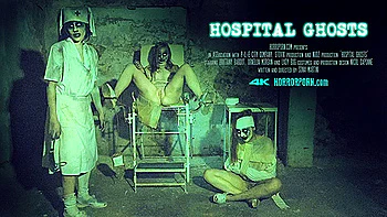 HORROR PORN: Hospital Ghosts