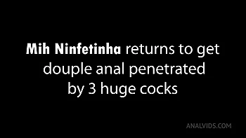 Mih Ninfetinha Is Back To Take 3 Huge Cocks And Get Her Ass Destroyed