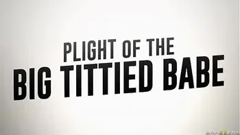 Plight Of The Big Tittied Babe - Ali Cash / Brazzers  / stream full from www.brazzers.promo/of